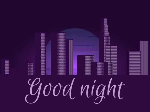 Buenas noches. Ciudad nocturna, paisaje urbano. Ilustración vectorial . — Archivo Imágenes Vectoriales