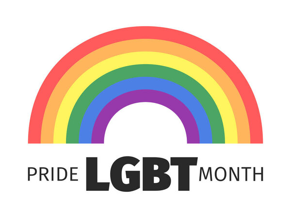 LGBT Pride Month, rainbow symbol isolated on white background. Festival of sexual minorities, gays and lesbians, transgender people. Design for banner and  poster. Vector illustration