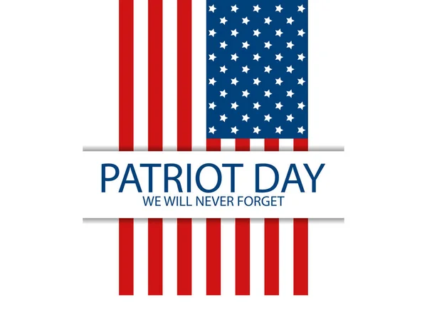 Jour Patriote Nous Oublierons Jamais Septembre Drapeau Des États Unis — Image vectorielle