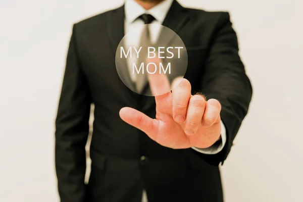 Podpis koncepcyjny "Moja najlepsza mama". Słowo uznania dla matki s jest komplement uczucia miłości prezentując nowe plany i pomysły Demonstrujące proces planowania — Zdjęcie stockowe