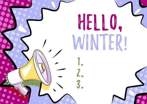 Teken met hallo Winter. Woord voor begroeting gebruikt wanneer het koude seizoen van het jaar voorbij Kleurrijk Ontwerp Weergave Belangrijke Boodschap, Abstract Aankondiging Nieuws — Stockfoto