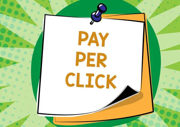 Conceptual caption Pay Per Click. Business overview internet marketing in which payment is based on clickthroughs Colorful Message Presentation Ideas, Sticky Notes Message Reminder — Stock Photo, Image