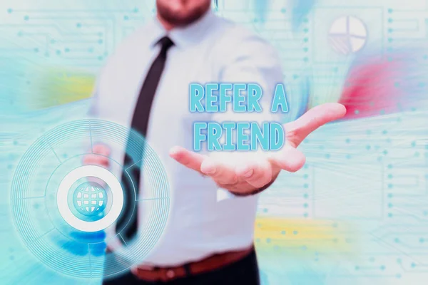 Writing displaying text Refer A Friend. Conceptual photo direct someone to another or send him something like gift Gentelman Uniform Standing Holding New Futuristic Technologies. — Stock Photo, Image