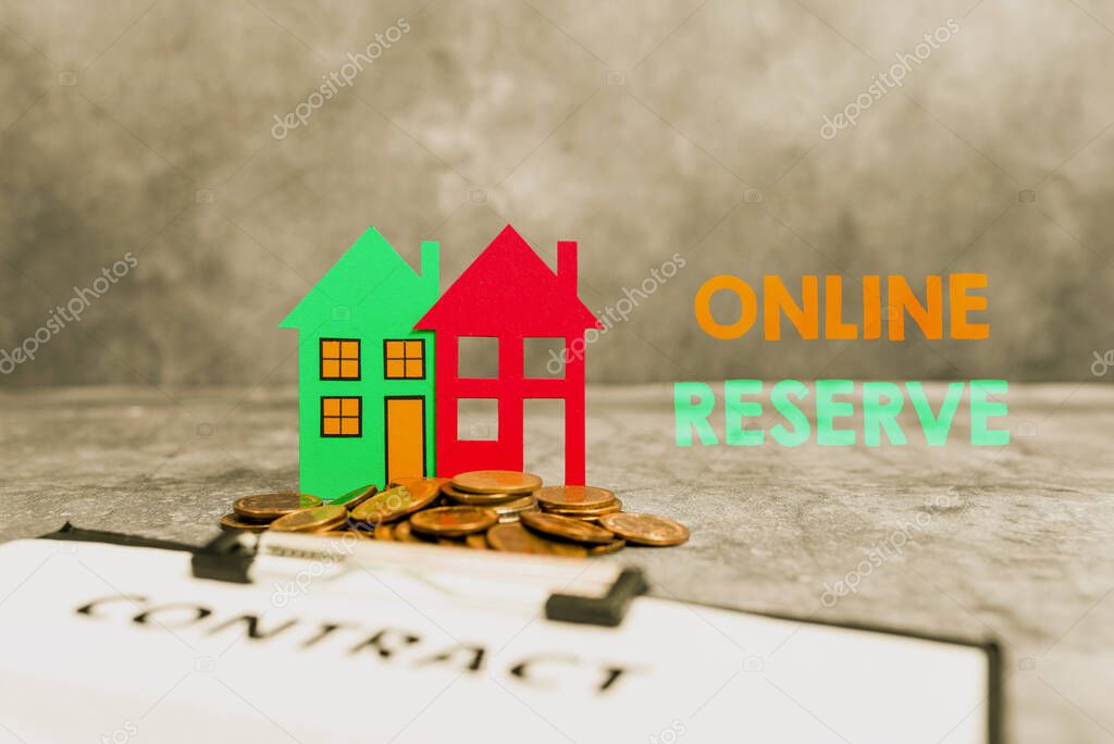 Sign displaying Online Reserve. Business showcase enables the customers to book by checking availability Presenting Brand New House, Home Sale Deal, Giving Land Ownership
