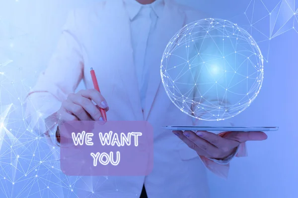 Handschriftlicher Text We Want You. Internet-Konzept mit einem Wunsch oder möchte eine Einzelperson etwas Inspirierendes Business-Technologie-Konzept mit Kopierraum — Stockfoto