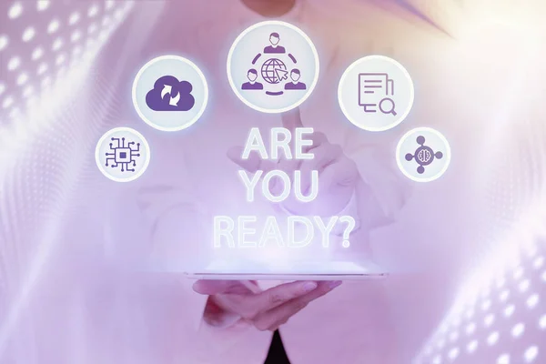 Tekenen tonen Are You Ready Question. Business concept vragen iemand iets te beginnen wanneer voel je voorbereid Inspirerende business technologie concept met kopieerruimte — Stockfoto