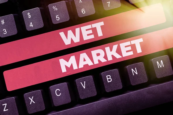 Handwriting text Wet Market. Business showcase market selling fresh meat fish produce and other perishable goods Retyping Download History Files, Typing Online Registration Forms