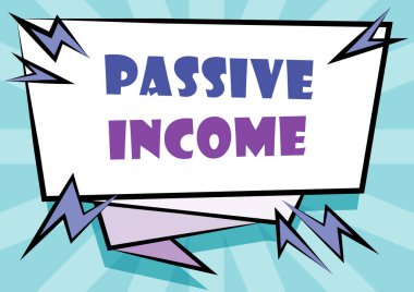 Pasif Gelir metni yazılıyor. Kiralık konutlardan elde edilen iş yaklaşımı gelirleri ve acil mesaj, yeni duyuru bilgileri gösteren soyut şirketler