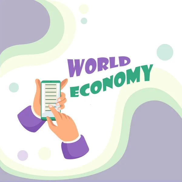 Conceptuele weergave World Economy. Woord voor internationale handel in producten en diensten over de hele wereld Abstract Bericht verspreiden Online, Global Connectivity Concepts — Stockfoto