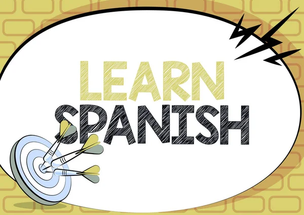 İspanyolca Öğren tabelasını göster. İspanya 'nın ulusal dilinde yazma ve konuşma eğitimi verme fikri Hedefi Vurma Konsepti, Soyut Açıklama Konulu Mesajı Sunar — Stok fotoğraf