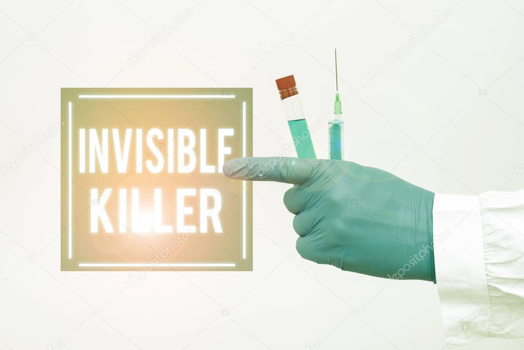 Text showing inspiration Invisible Killer. Conceptual photo presence into the air of a substance which are harmful Chemist Presenting Infection Cure, Doctor Displaying Virus Vaccine