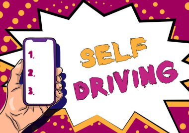 Kendi kendine sürüşü gösteren bir tabela. İş konsepti Özerk Araç Yeteneği Girdi girdisi olmadan gezinme Önemli Bilgiler Gösterme, Akıllı Telefon Bildirimleri Sunma