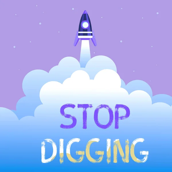 Writing displaying text Stop Digging. Word Written on Prevent Illegal excavation quarry Environment Conservation Abstract Reaching Top Level, Rocket Science Presentation Designs