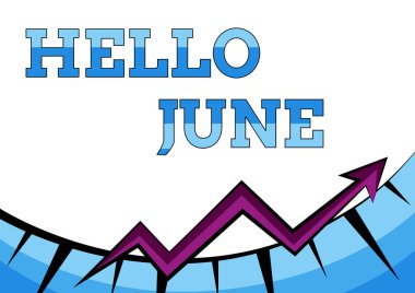 Merhaba June yazan bir tabela. Eğlence ve macera için faaliyetlerinizi planlamak için yeni bir ay anlamına gelen kavram. Soyut Grafik Geliştirme, İlerleme ve Geliştirme Konseptini Sunar