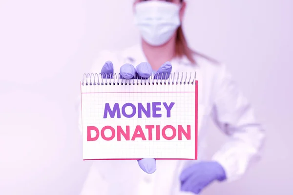 Skriva text Pengar Donation. Business visa upp en välgörenhet hjälp i form av kontanter erbjuds en förening Demonstrera medicinska idéer Presentera nya vetenskapliga upptäckten — Stockfoto