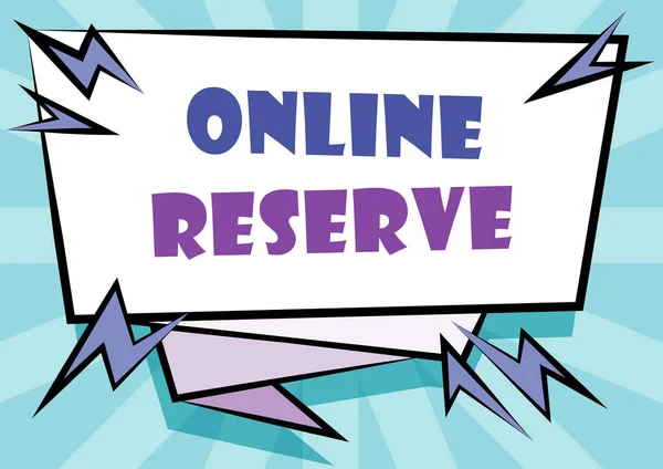 Konzeptionelle Anzeige Online Reserve. Der Geschäftsansatz ermöglicht es den Kunden, zu buchen, indem sie die Verfügbarkeit prüfen. — Stockfoto