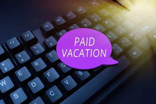 Text caption presenting Paid Vacation. Conceptual photo Sabbatical Weekend Off Holiday Time Off Benefits Filling Up Online Registration Forms, Gathering And Editing Internet Data