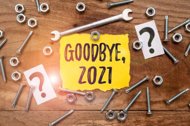 Handwriting text Goodbye 2021. Business approach New Year Eve Milestone Last Month Celebration Transition New Ideas Brainstoming For Maintenance Planning Repairing Solutions clipart