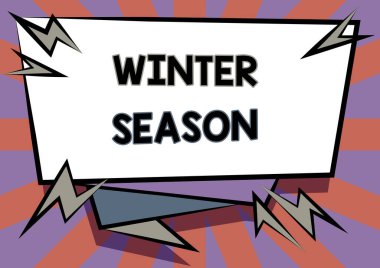 Winter Season metni yazılıyor. Yılın en soğuk mevsimi olan iş genel görünümü, sıcaklıkta büyük bir düşüş yaşandı. Acil Mesaj, Yeni Duyuru Bilgisi