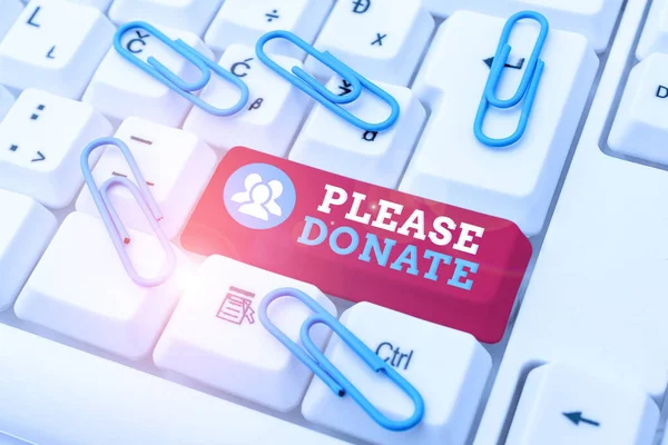 Inspiración mostrando signo Por favor donar. Idea de negocio Suministro Repartir Contribuir Ayuda de Donación a la Caridad Publicar Nuevo Contenido de Redes Sociales, Resumen Crear Página de Blog en Línea — Foto de Stock