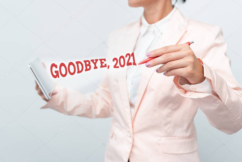 Text sign showing Goodbye 2021. Business idea New Year Eve Milestone Last Month Celebration Transition Presenting New Technology Ideas Discussing Technological Improvement