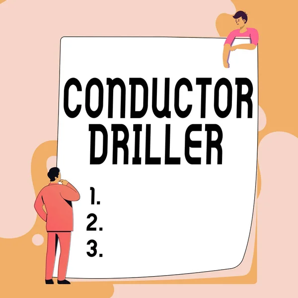 Hand writing sign Conductor Driller. Internet Concept means of conveying the upflowing drilling fluid Typing And Filing Office Documents, Creating Work Related Files — Fotografia de Stock