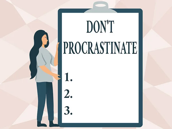 Text showing inspiration Don T Procrastinate. Business concept Avoid delaying or slowing something that must be done Woman Drawing Holding A Big Empty Clipboard Showing New Meaning. — Foto de Stock
