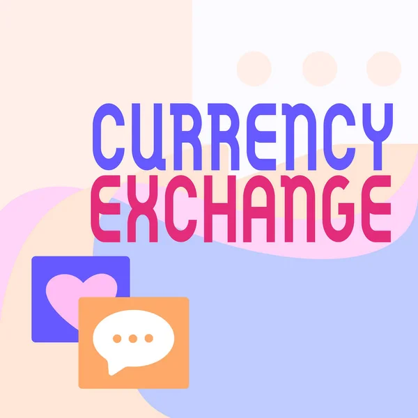 Text showing inspiration Currency Exchange. Word for rate at which one currency will be exchanged for another Message S Drawing With Speech Bubbles With Heart Symbols. — Φωτογραφία Αρχείου