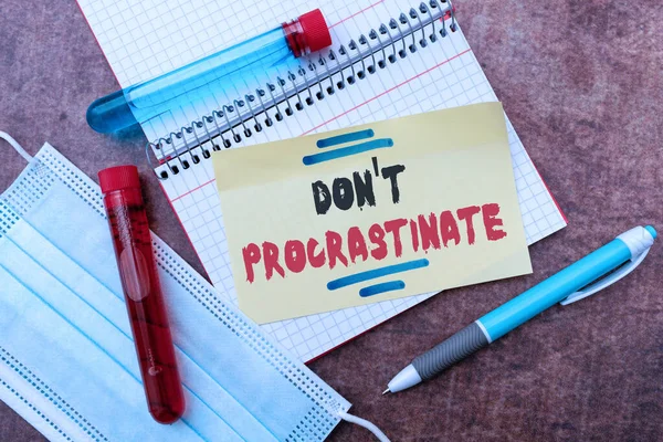 Sign displaying Don T Procrastinate. Conceptual photo Avoid delaying or slowing something that must be done Writing Prescription Medicine Laboratory Testing And Analyzing Infections — Foto de Stock