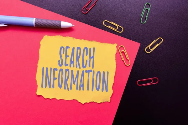 Sign displaying Search Information. Word for the act or process of looking for someone or something Thinking New Bright Ideas Renewing Creativity And Inspiration