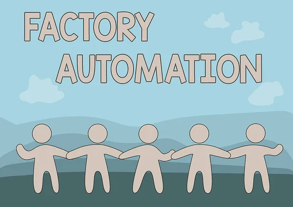 Sign displaying Factory Automation. Word Written on automatic operation and control of machinery or processes Five Standing People Drawing Holding Hands Showing Team Support. — Stock Photo, Image