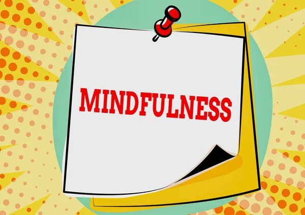 Text showing inspiration Mindfulness. Word for state of mind attained by concentrating one s is attention Colorful Message Presentation Ideas, Sticky Notes Message Reminder — Stock Photo, Image