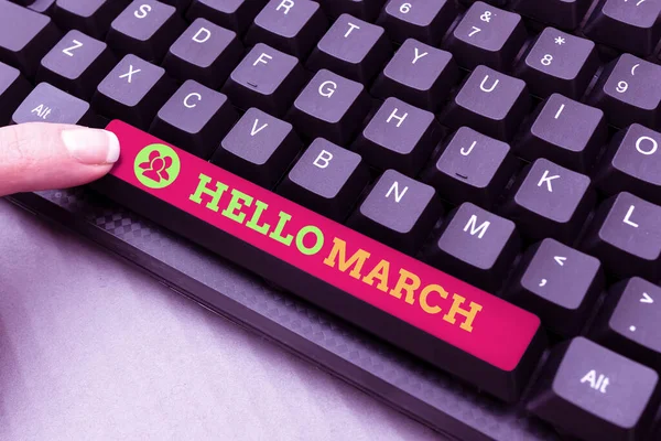 A Hello March felirat. Business overview a greeting expression used when welcoming the month of March Abstract Transcribing Online Data, Sending And Receiving Emails Globally — Stock Fotó