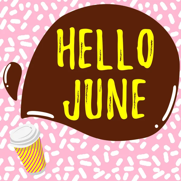 Kézírás jel Hello June. Internet Concept a new month to plan your activities for fun and adventures Színes dizájn Üzenet mutatása, Absztrakt kávézó Menü — Stock Fotó