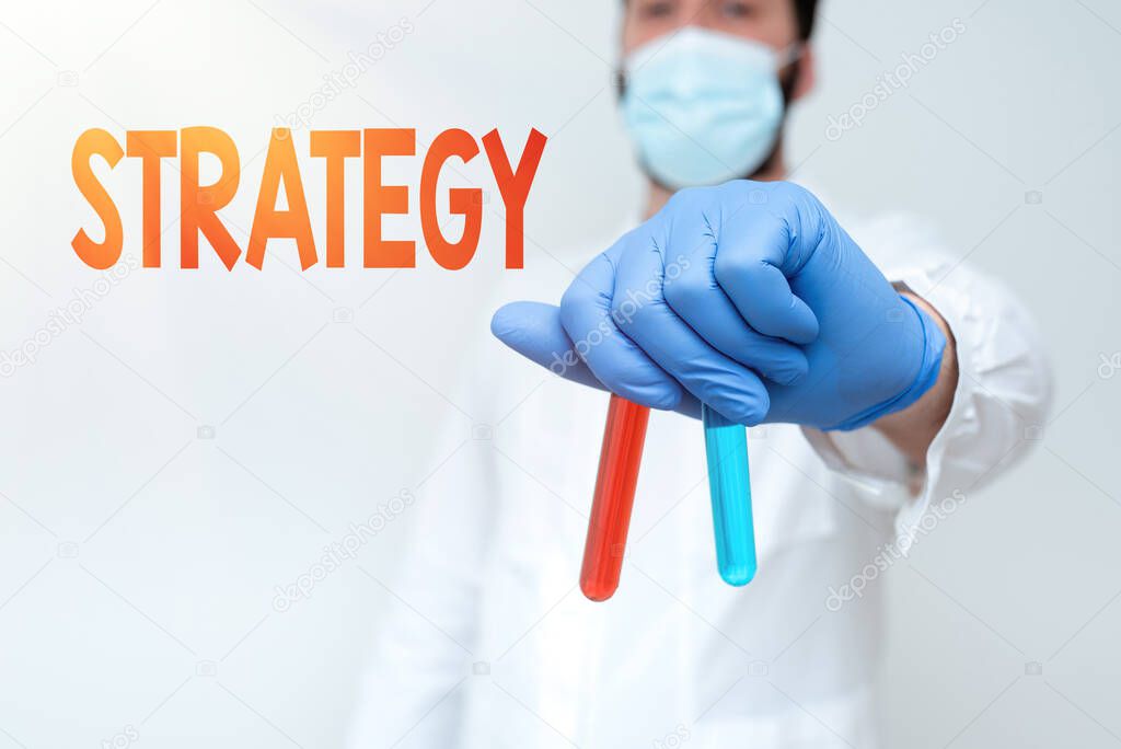 Text caption presenting Strategy. Business concept action plan or strategy designed to achieve an overall goal Researcher Displaying Virus Prevention Method, New Infection Cure Ideas