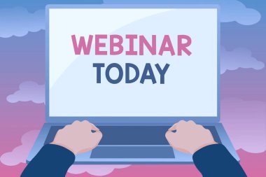 Kavramsal ekran Webinar Today. İş fikri, çevrimiçi makaleleri düzenleme ve biçimlendirme, yaratıcı okuma içerikleri yazma ve farklı konum hakkında çevrimiçi eğitim sunumunda canlı olarak sunuluyor
