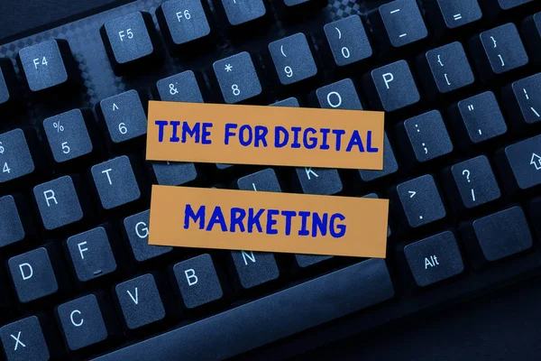 Inspiration showing sign Time For Digital Marketing. Conceptual photo advantage on technology Social Media Advertising Connecting With Online Friends, Making Acquaintances On The Internet