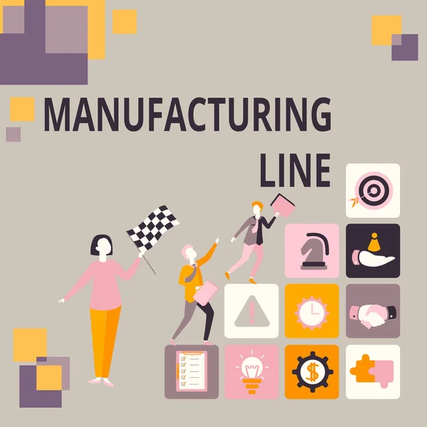 Sign displaying Manufacturing Line. Concept meaning set of sequential operations established in a factory Converting Imaginations Into Typewritten Stories, Registering New Account