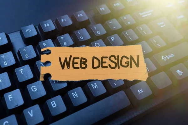 Letrero de escritura a mano Diseño Web. Creación de sitios web de concepto de negocio que incluye diseño, contenido y gráficos Conectándose con amigos en línea, haciendo adquisiciones en Internet —  Fotos de Stock