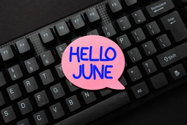 İlham göstergesi Hello June. Eğlence ve macera için etkinliklerinizi planlamak için yeni bir ay fikri Çevrimiçi Tarama ve Keşfetme, Günlük İçeriği Oluşturma, Yeni İletiler Gönderme