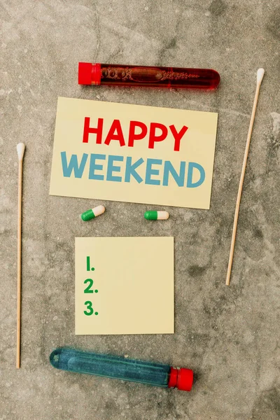 Conceptual display Happy Weekend. Word Written on Cheerful rest day Time of no office work Spending holidays Writing Prescription Medicine Laboratory Testing And Analyzing Ifections