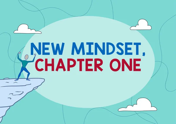 Writing displaying text New Mindset, Chapter One. Word Written on change on attitudes and thinking Improve hard work Athletic Man illustration Mountain Proud Of Climbing Success To The Clouds Sky. — 图库照片