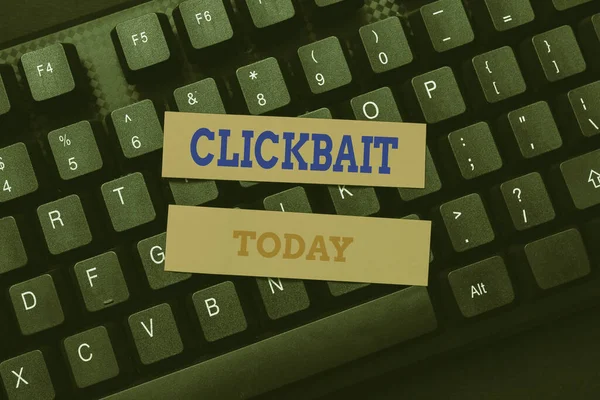 Text showing inspiration Clickbait. Business showcase the main purpose is to attract attention to a particular web page Connecting With Online Friends, Making Acquaintances On The Internet — Stockfoto