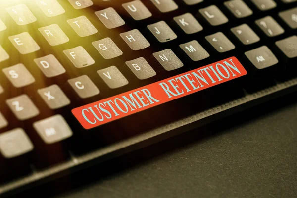Text sign showing Customer Retention. Business overview activities companies take to reduce user defections Typing Online Member Name Lists, Creating New Worksheet Files