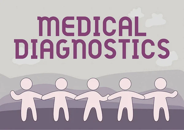 Writing displaying text Medical Diagnostics. Internet Concept a symptom or characteristic of value in diagnosis Five Standing People Drawing Holding Hands Showing Team Support. — Stockfoto