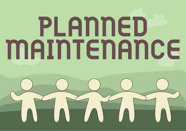 Writing displaying text Planned Maintenance. Business idea reventive maintenance carried out base on a fixed plan Five Standing People Drawing Holding Hands Showing Team Support.