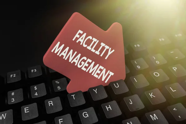 Sign displaying Facility Management. Internet Concept maintenance of an organization s is buildings and equipment Inputting Important Informations Online, Typing Funny Internet Blog