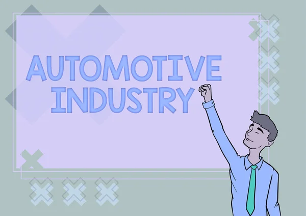 Kézírás jel Autóipar. Szó a szervezetek részt vesznek az üzleti gépjárművek Happy Man illusztráció Álló Infront Board Emelő kezet a siker. — Stock Fotó