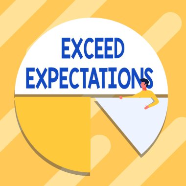 El yazısı tabelası Exceed Expectations. Grafik Tasarımı Gösteren Adam Çizim Çizim Çizim Çizim Çizelgesini geçmenin anlamı.
