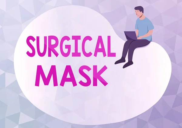 Skriver upp texten Surgical Mask. Affärsidé bärs av vårdpersonal under operation och under omvårdnad Sammanfattning Spridning Meddelande online, Globala konnektivitetskoncept — Stockfoto